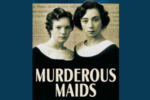 Murderous Maids